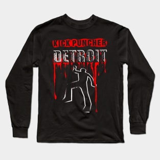 Kick Puncher DETROIT Long Sleeve T-Shirt